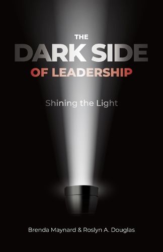 Cover image for The Dark Side of Leadership