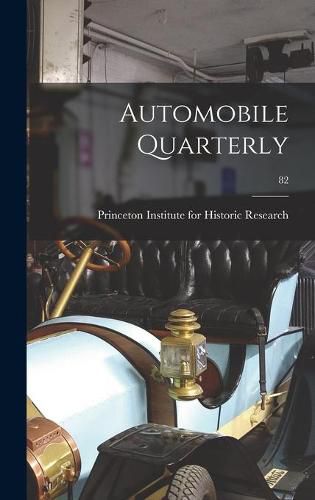 Cover image for Automobile Quarterly; 82
