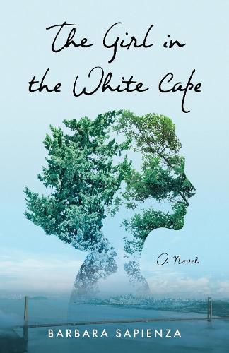 Cover image for The Girl in the White Cape: A Novel