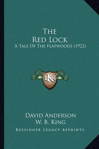 The Red Lock: A Tale of the Flatwoods (1922)