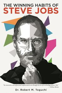 Cover image for The Winning Habits Of Steve Jobs