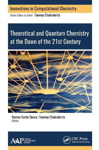 Cover image for Theoretical and Quantum Chemistry at the Dawn of the 21st Century