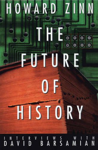 The Future of History: Interviews with David Barsamian