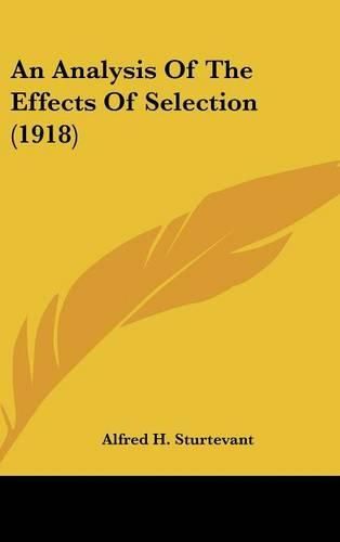 Cover image for An Analysis of the Effects of Selection (1918)