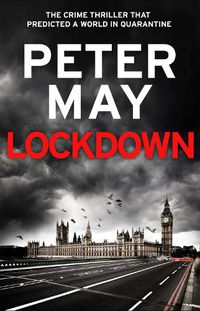 Cover image for Lockdown: An incredibly prescient crime thriller from the author of The Lewis Trilogy