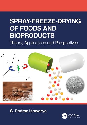 Cover image for Spray-Freeze-Drying of Foods and Bioproducts