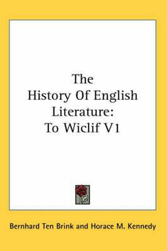 Cover image for The History Of English Literature: To Wiclif V1