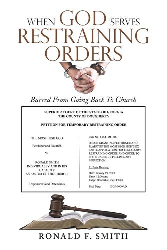 When God Serves Restraining Orders