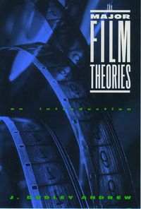 Cover image for The Major Film Theories: An Introduction