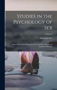 Cover image for Studies in the Psychology of Sex