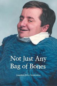 Cover image for Not Just Any Bag of Bones