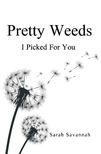 Cover image for Pretty Weeds I Picked for You