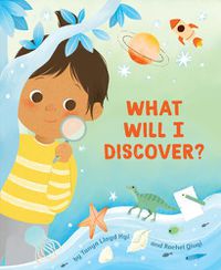 Cover image for What Will I Discover?