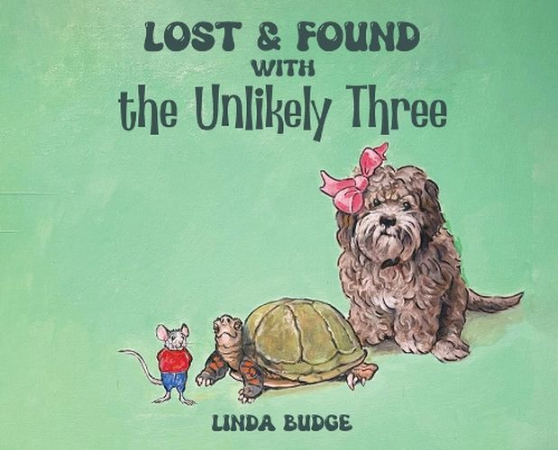 Cover image for Lost and Found With The Unlikely Three