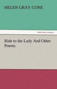 Cover image for Ride to the Lady and Other Poems