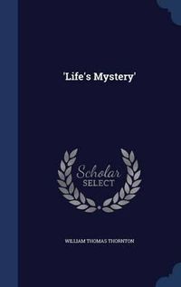 Cover image for 'life's Mystery