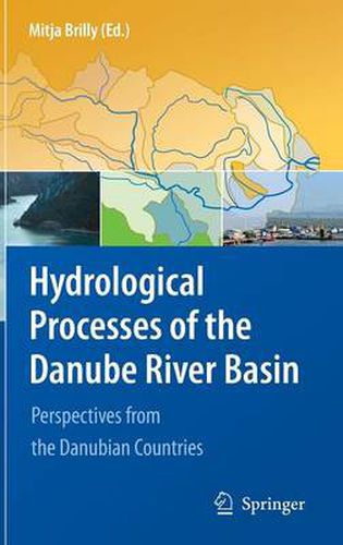 Hydrological Processes of the Danube River Basin: Perspectives from the Danubian Countries