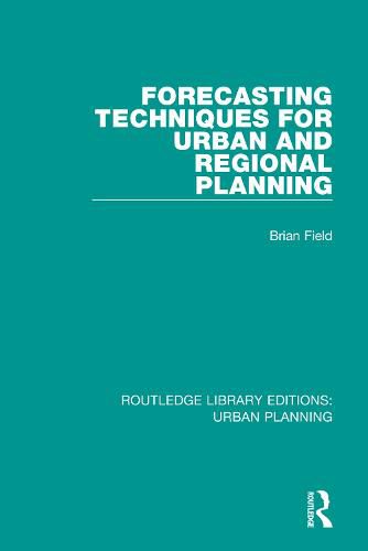 Cover image for Forecasting Techniques for Urban and Regional Planning