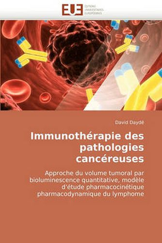 Cover image for Immunothrapie Des Pathologies Cancreuses