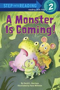 Cover image for A Monster Is Coming!