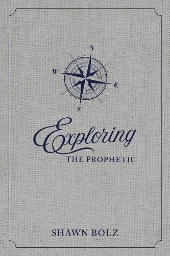 Cover image for Exploring the Prophetic Devotional: A 90 day journey of hearing God's Voice