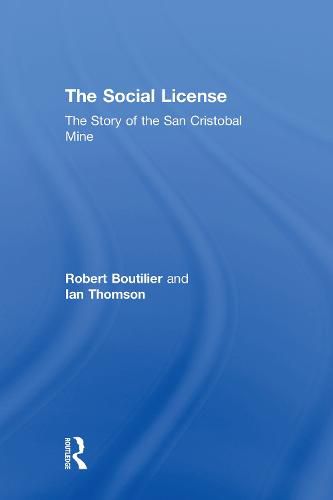 The Social License: The Story of the San Cristobal Mine