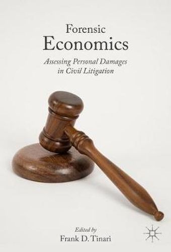 Cover image for Forensic Economics: Assessing Personal Damages in Civil Litigation