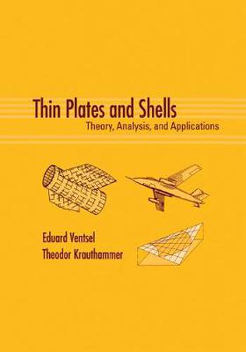 Cover image for Thin Plates and Shells: Theory: Analysis, and Applications