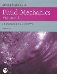 Cover image for Solving Problems in Fluid Mechanics, Volume 1