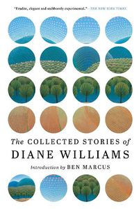 Cover image for The Collected Stories Of Diane Williams
