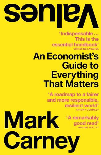 Cover image for Values: An Economist's Guide to Everything That Matters