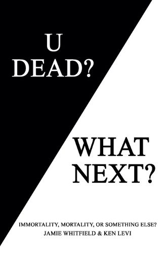 Cover image for U Dead? What Next?