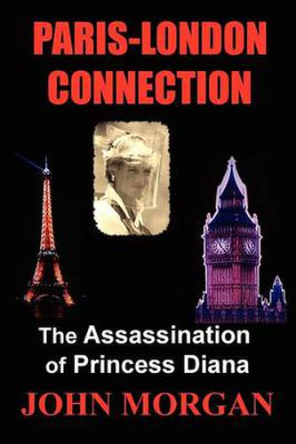 Cover image for Paris-London Connection: The Assassination of Princess Diana