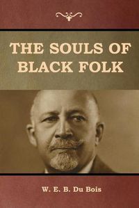 Cover image for The Souls of Black Folk