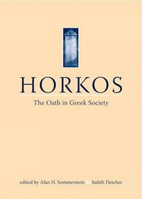Cover image for Horkos: The Oath in Greek Society