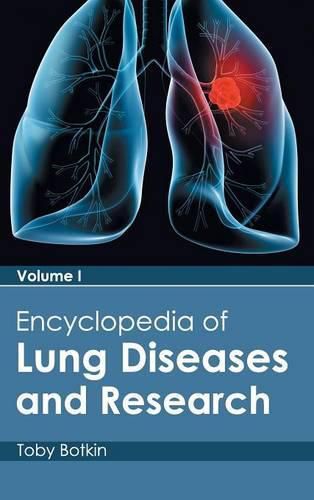 Cover image for Encyclopedia of Lung Diseases and Research: Volume I
