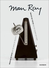 Cover image for Man Ray: Magician on Paper... and the Magic of Objects