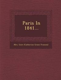 Cover image for Paris in 1841...