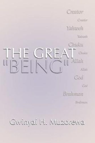 Cover image for Great Being: Yahweh, Allah, God