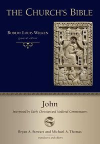 Cover image for John: Interpreted by Early Christian and Medieval Commentators