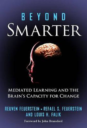 Cover image for Beyond Smarter: Mediated Learning and the Brain's Capacity for Change