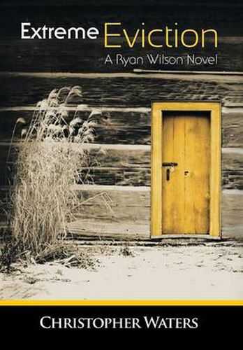 Cover image for Extreme Eviction: A Ryan Wilson Novel