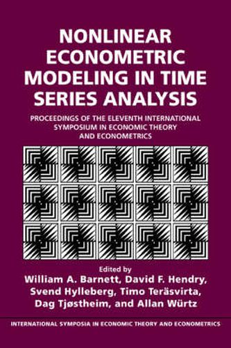 Cover image for Nonlinear Econometric Modeling in Time Series: Proceedings of the Eleventh International Symposium in Economic Theory