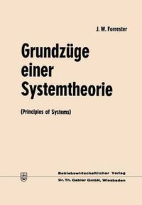 Cover image for Grundzuge Einer Systemtheorie: Principles of Systems