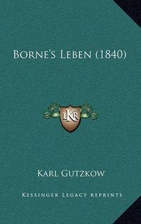 Cover image for Borne's Leben (1840)