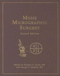 Cover image for Mohs Micrographic Surgery