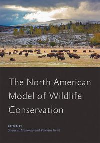 Cover image for The North American Model of Wildlife Conservation