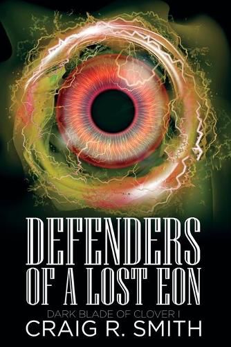 Cover image for Decendents of a Lost Eon: Book One of The Dark Blade of Clover