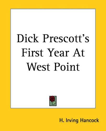 Cover image for Dick Prescott's First Year At West Point