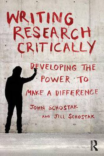 Cover image for Writing Research Critically: Developing the power to make a difference